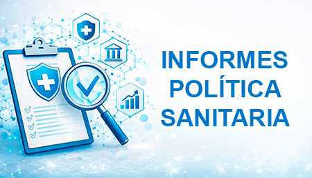 Informes Política Sanitaria