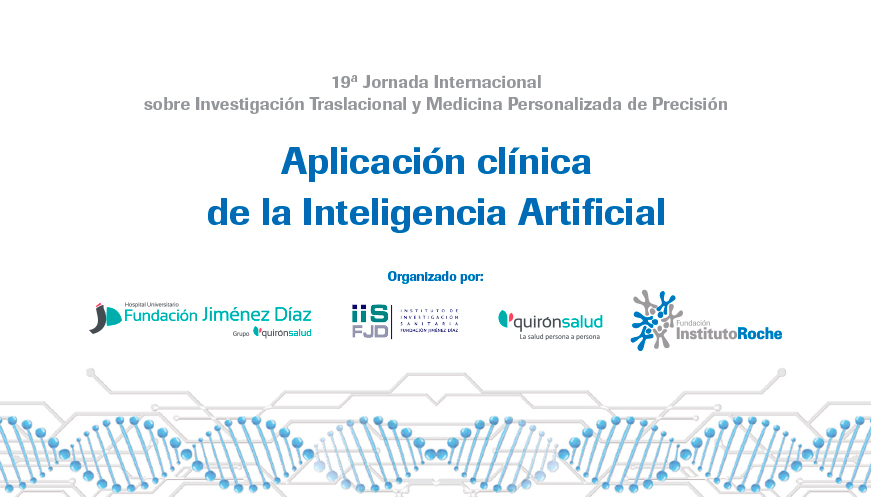 La inteligencia artificial, herramienta para impulsar la incorporación de la Medicina Personalizada de Precisión en la práctica clínica
