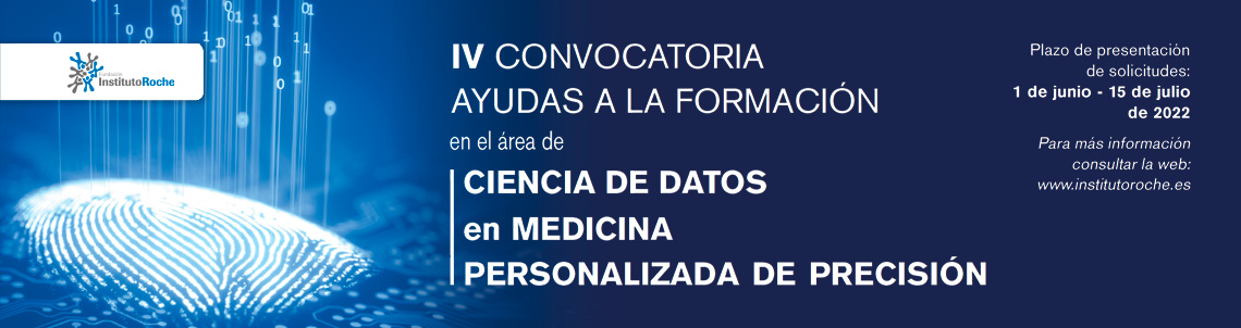 IV Convocatoria de ayudas a la formación en el área de Ciencia de Datos en Medicina Personalizada de Precisión