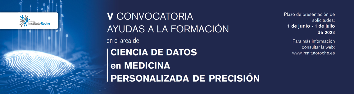 V Convocatoria de ayudas a la formación en el área de Ciencia de Datos en Medicina Personalizada de Precisión