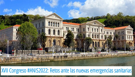 XVII Congreso #ANIS2022 “Retos ante las nuevas emergencias sanitarias”
