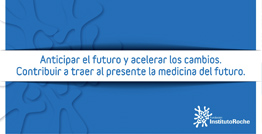 Trabajamos para traer al presente la Medicina del Futuro