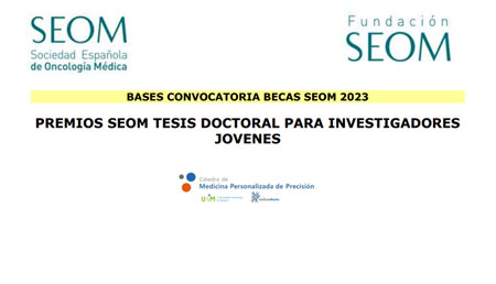 Premios SEOM tesis doctoral para investigadores jóvenes