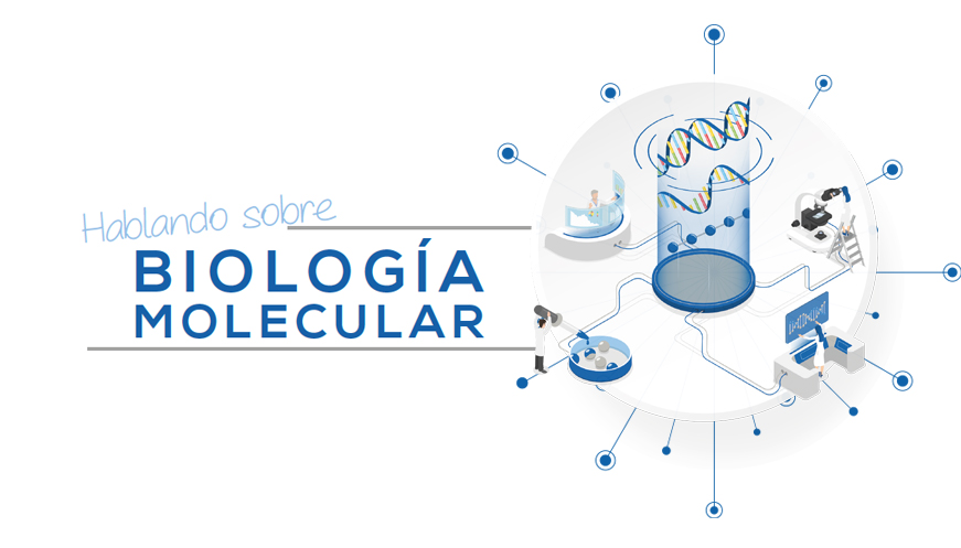 Hablando sobre biología molecular