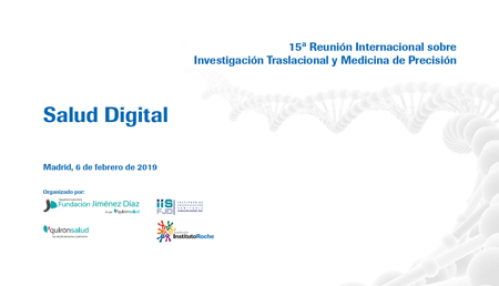 15 Reunión Internacional sobre Investigación Traslacional y Medicina de Precisión. Salud Digital.