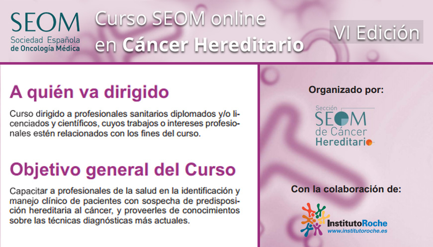 VI Ed. Curso SEOM online en Cáncer Hereditario