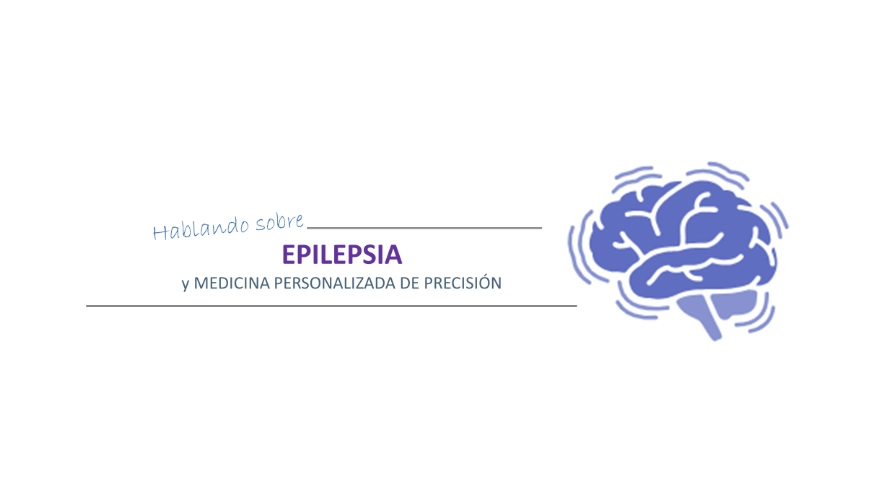 Hablando Sobre Epilepsia y Medicina Personalizada de Precisión