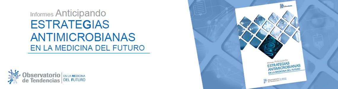 Estrategias antimicrobianas en la Medicina del Futuro