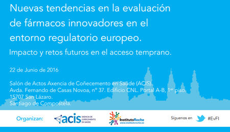 Nuevas tendencias en la evaluación de fármacos innovadores en el entorno regulatorio europeo