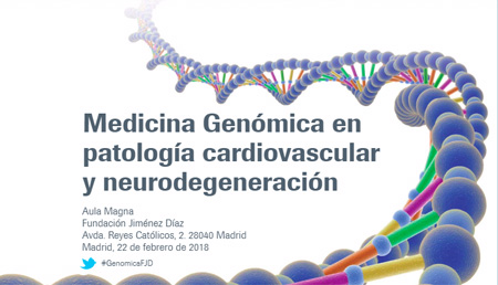Medicina Genómica en patología cardiovascular y neurodegeneración