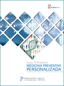 1er Informe Anticipando sobre Medicina Preventiva Personalizada