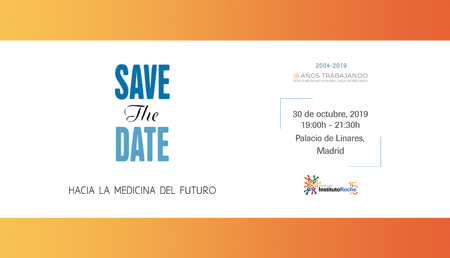 Save the Date. Hacia la Medicina del Futuro. Save the Date. Hacia la Medicina del Futuro.