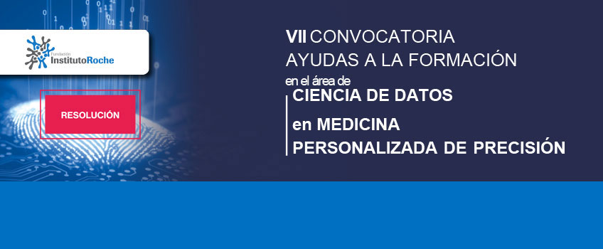 La Fundación Instituto Roche anuncia los ganadores de su VII convocatoria de becas para la formación en el área de Ciencia de Datos en Medicina Personalizada de Precisión