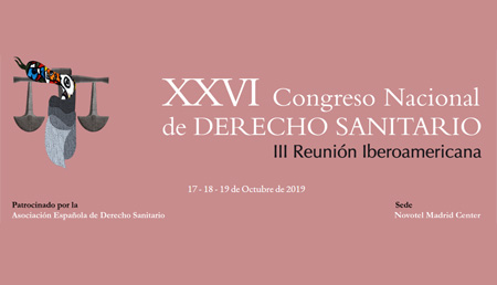 XXVI Congreso Nacional de Derecho Sanitario de la Asociación Española de Derecho Sanitario